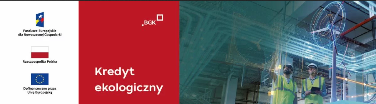 Kredyt ekologoczny BGK dla fotowoltaiki Kredyt ekologoczny BGK dla fotowoltaiki